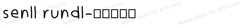 senll rundl字体转换